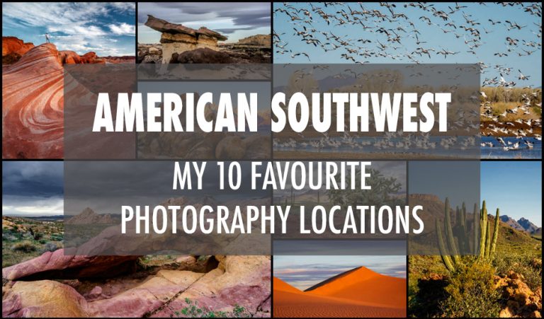 My 10 Favourite Photography Locations in the American Southwest